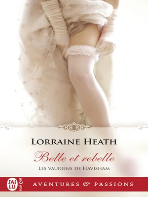 cover image of Les vauriens de Havisham (Tome 3)--Belle et rebelle